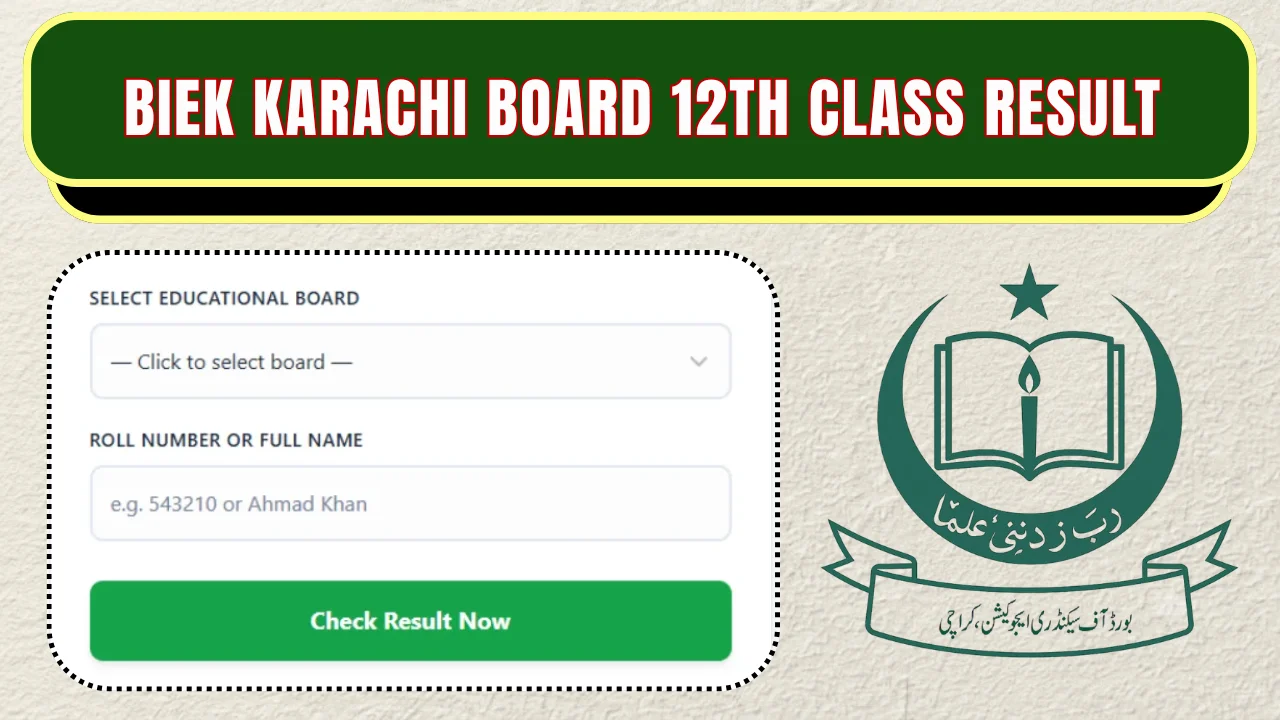 BIEK Karachi Board 12th Class Result 2026 – Check Inter Part 2 Result by All methods