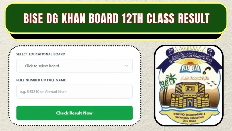 BISE DG Khan Board 12th Class Result 2026 Check by Roll Number, Name, SMS & Gazette