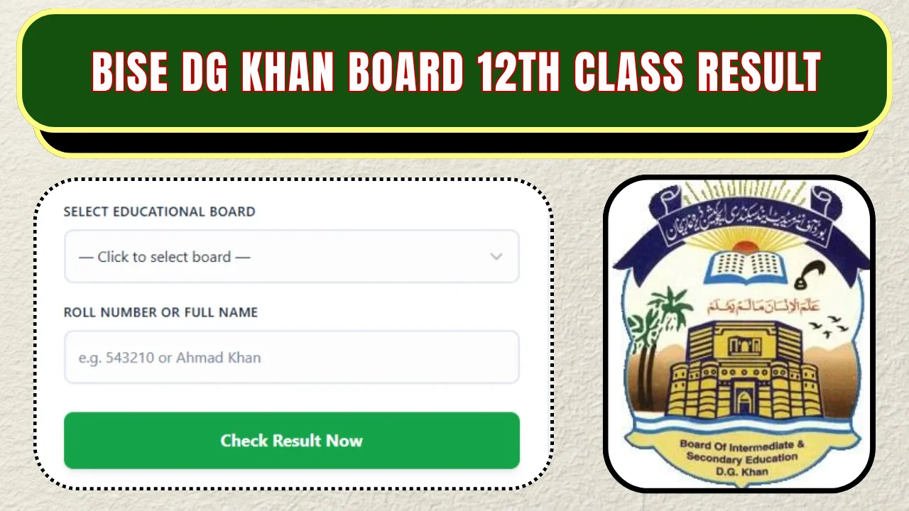 BISE DG Khan Board 12th Class Result 2026 Check by Roll Number, Name, SMS & Gazette