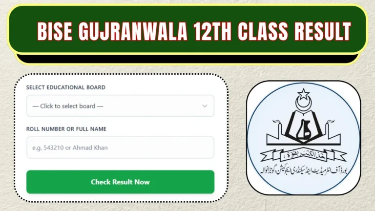 BISE Gujranwala 12th Class Result 2026 – Check by Roll Number, Name, SMS & Gazette
